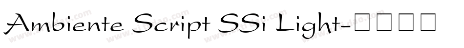 Ambiente Script SSi Light字体转换